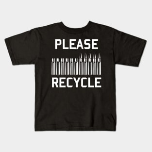 Please Recycle - Brass, Reloading, Guns, Ammunition Kids T-Shirt